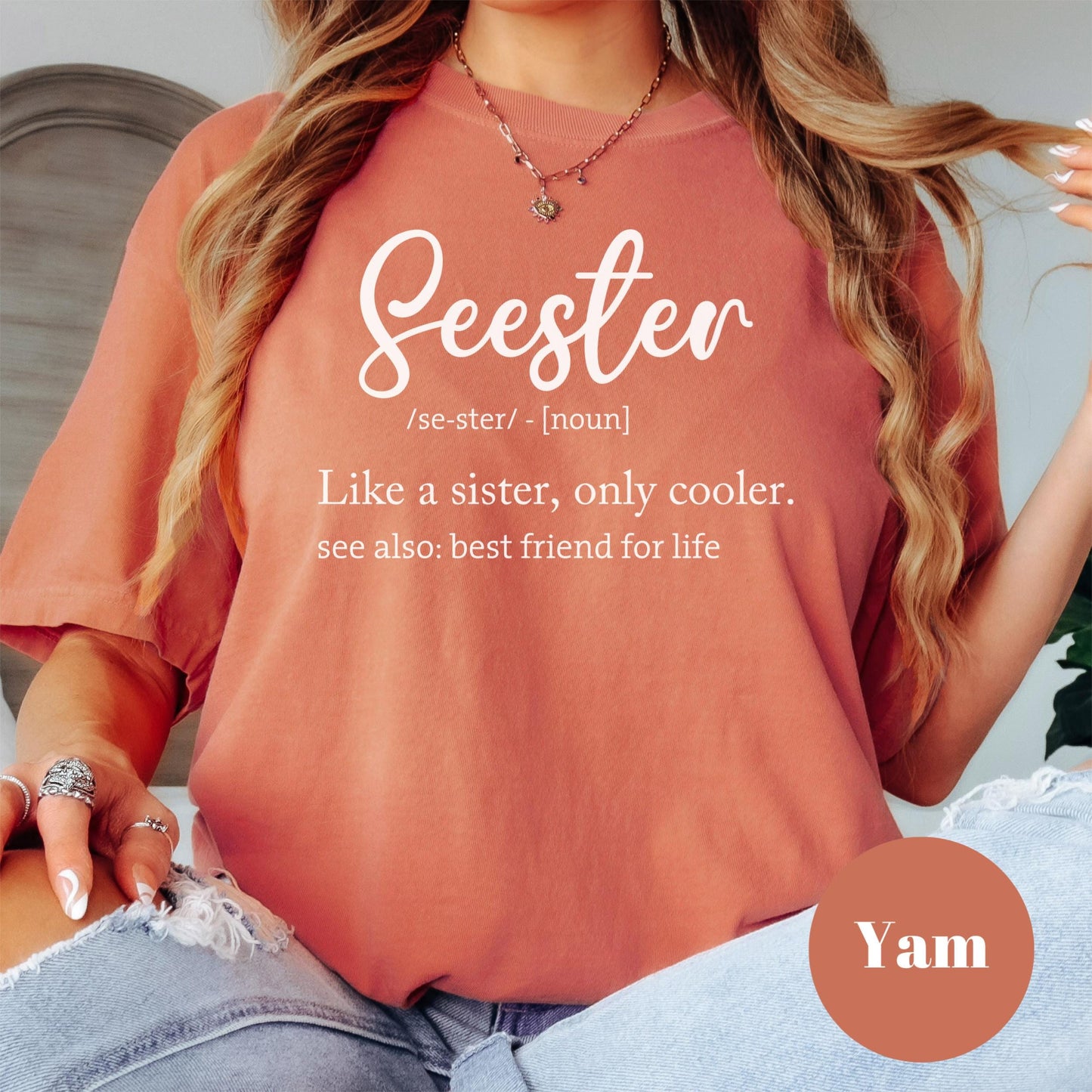 Seester Definition Comfort Colors® Shirt, Funny Sister Gift Shirt, Best Friend Tee, Cool Sister Graphic Tee, Soul Sister Shirt