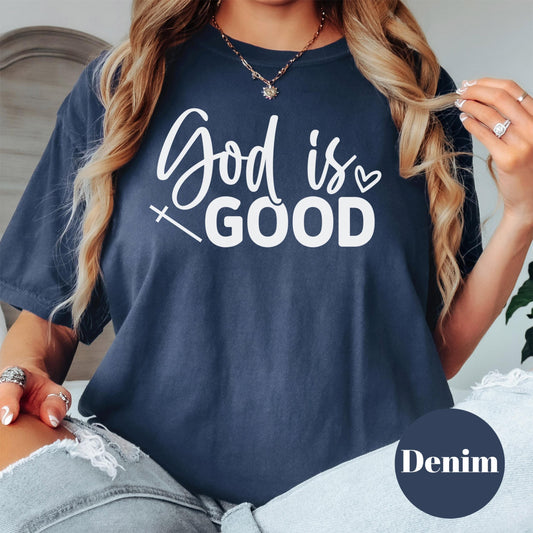 God Is Good Comfort Colors® Shirt, Christian Graphic Tee, Faith Shirt for Women, Cute Bible Verse Shirt, Cross and Heart Religious Tee