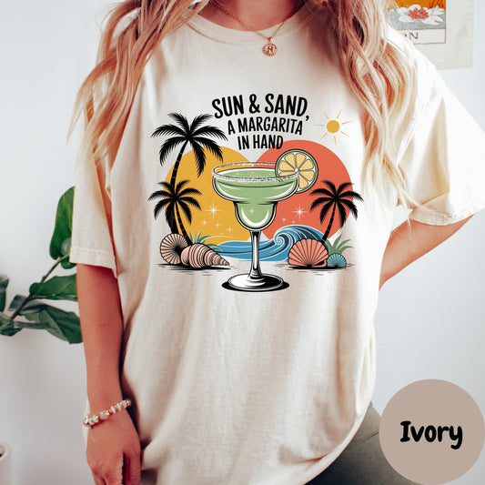Sun and Sand Comfort Colors® Shirt, Margarita Beach Shirt, Vacation Graphic Tee, Summer Coastal Shirt, Funny Tropical Drink Shirt
