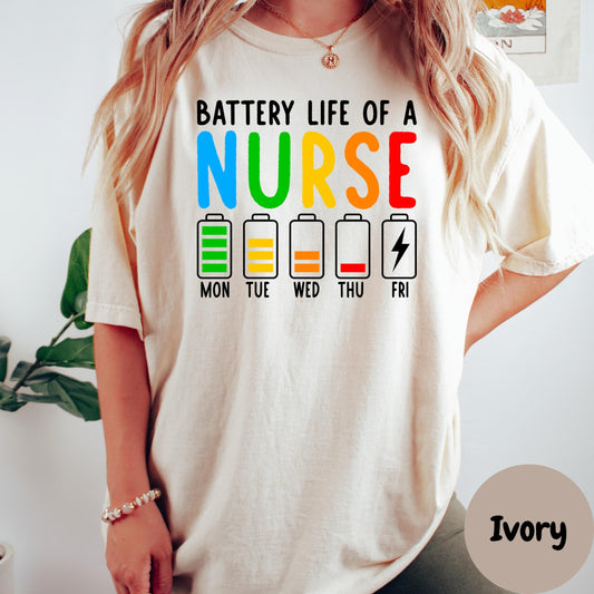 Battery Life of a Nurse Comfort Colors® Shirt, Funny Nurse Week Tee, Nursing Graphic Shirt, Healthcare Worker Gift, Exhausted Nurse Shirt
