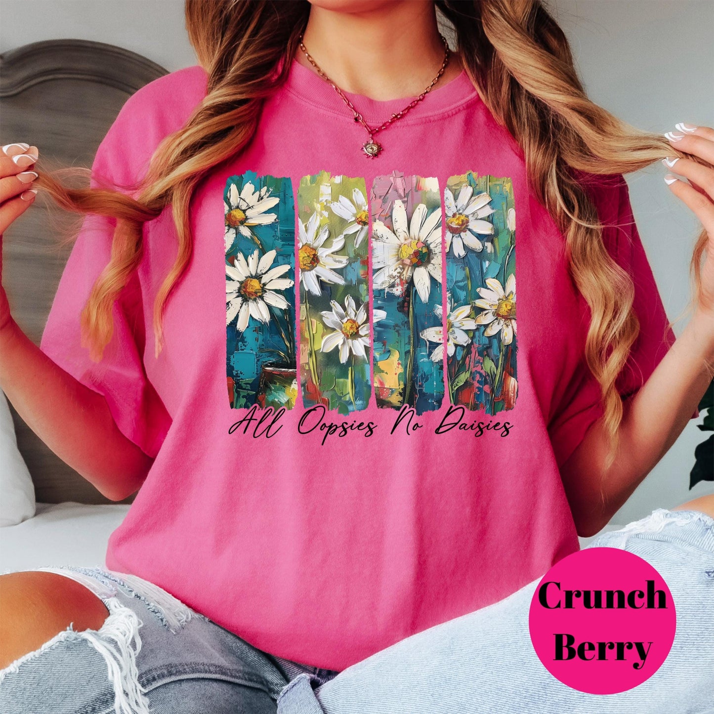 All Oopsies No Daisies Comfort Colors® Shirt, Funny Wildflower Graphic Tee, Boho Daisy Shirt, Sarcastic Floral Shirt, Artistic Spring Shirt