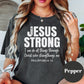 Jesus Strong Comfort Colors® Shirt, Philippians 4:13 Shirt, I Can Do All Things Tee, Christian Strength Shirt, Bold Faith Graphic Tee