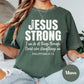 Jesus Strong Comfort Colors® Shirt, Philippians 4:13 Shirt, I Can Do All Things Tee, Christian Strength Shirt, Bold Faith Graphic Tee