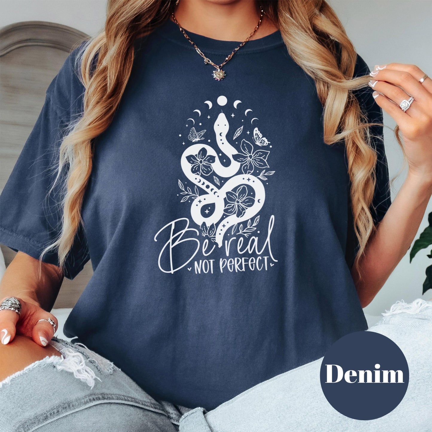 Be Real Not Perfect Comfort Colors® Shirt, Snake Floral Graphic Tee, Self Love Shirt for Women, Imperfection Quote Shirt, Empowerment Tee