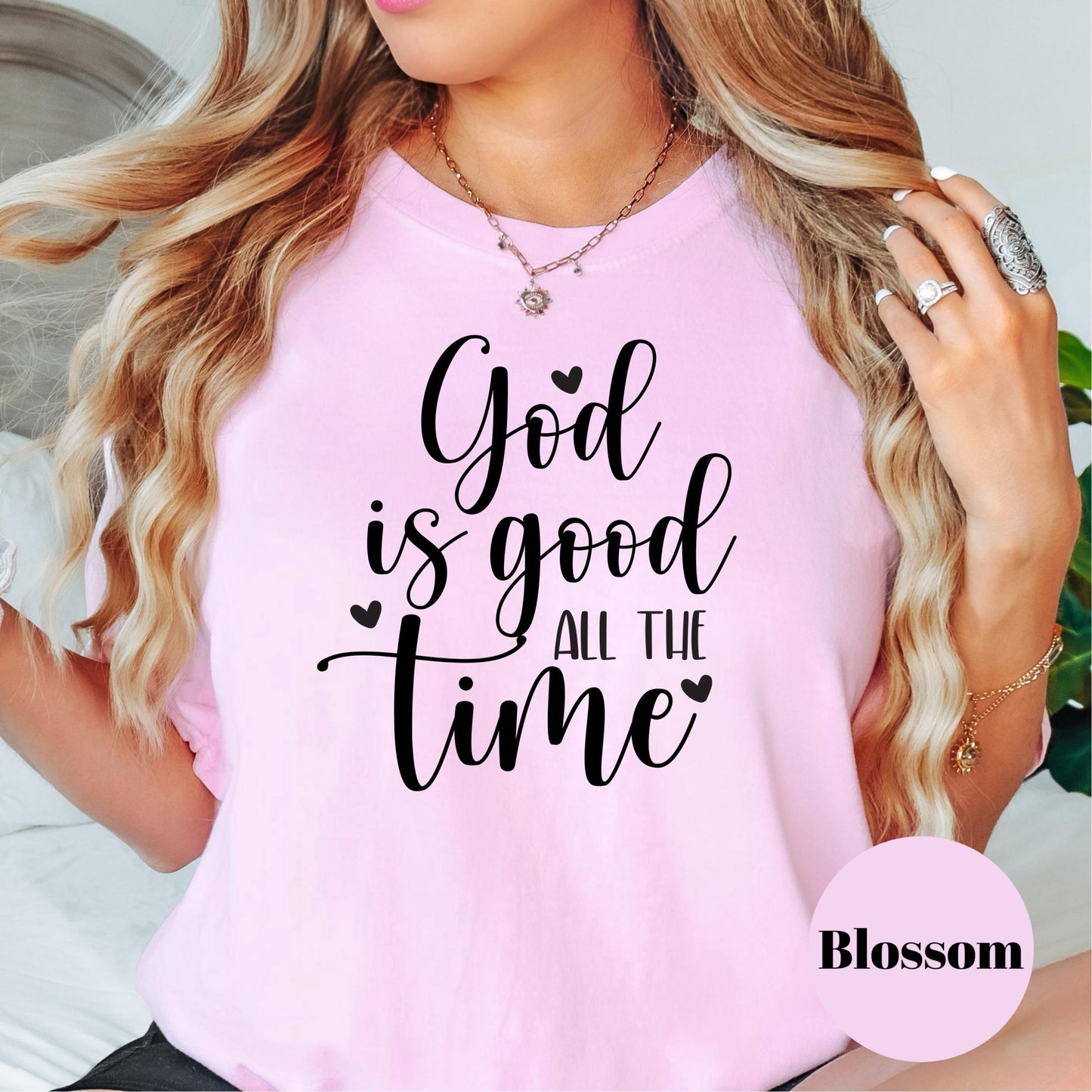 God Is Good All the Time Comfort Colors® Shirt, Faith Quote Tee, Christian Shirt for Women, Uplifting Religious Gift, Encouraging Bible Tee