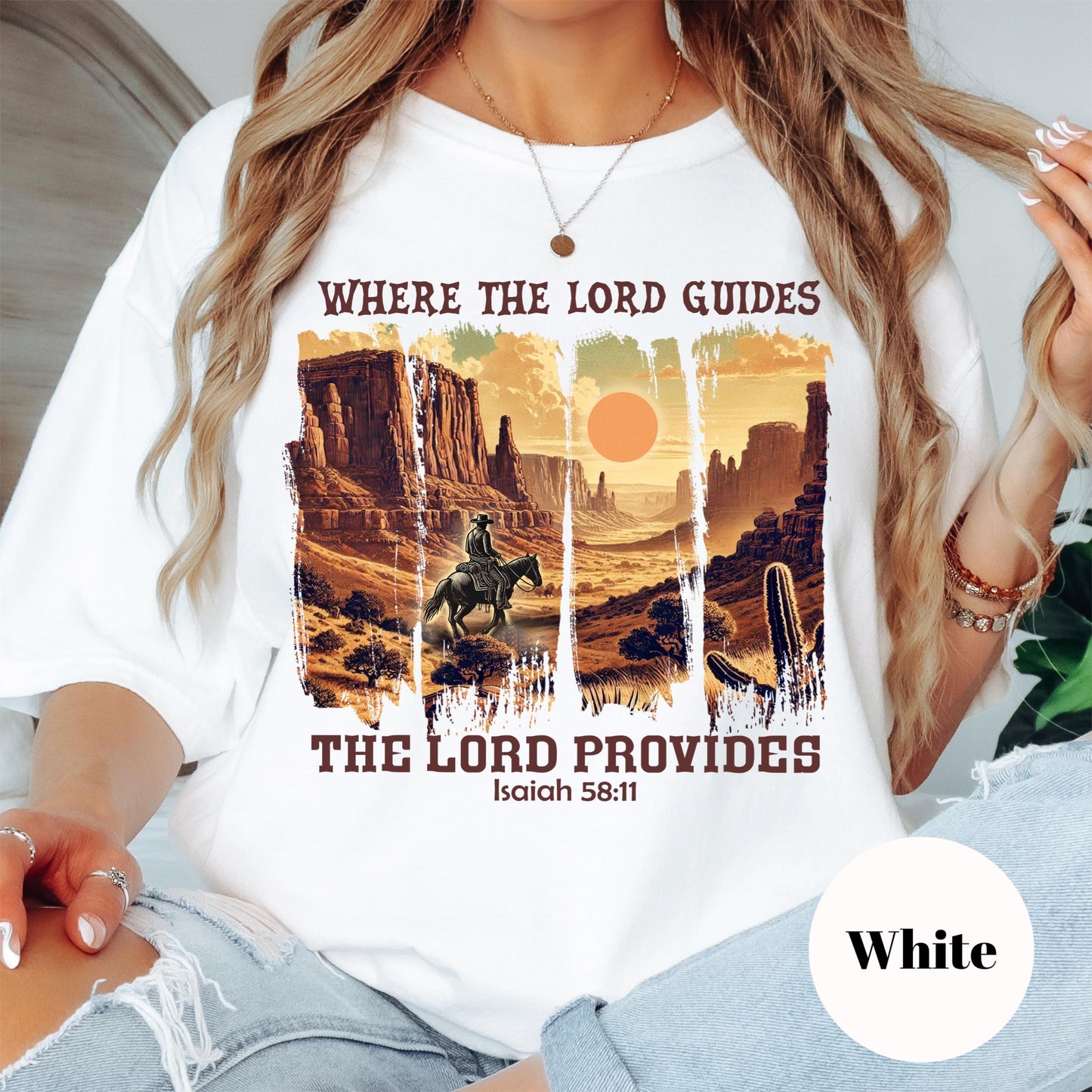 Where the Lord Guides Comfort Colors® Shirt, Isaiah 58:11 Western Faith Tee, Christian Cowgirl Shirt, Bible Verse Shirt, Religious Tee