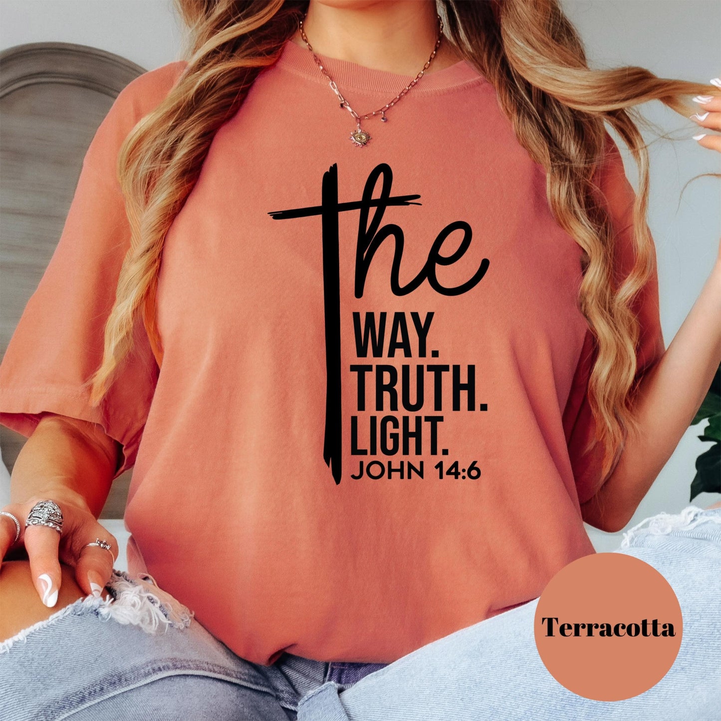 John 14:6 Comfort Colors® Shirt, The Way The Truth The Light Christian Tee, Bible Verse Faith Shirt, Scripture Shirt, Religious Gift Tee