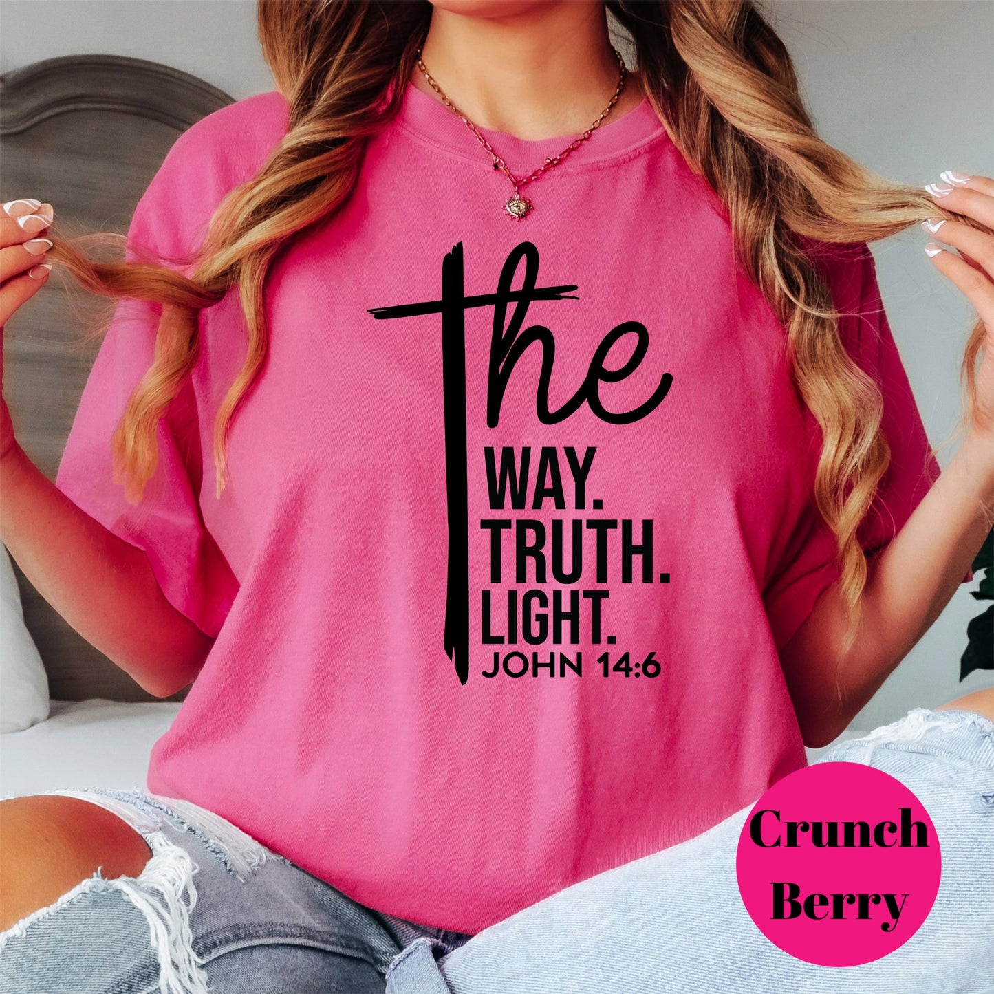 John 14:6 Comfort Colors® Shirt, The Way The Truth The Light Christian Tee, Bible Verse Faith Shirt, Scripture Shirt, Religious Gift Tee
