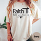 Faith It Till You Make It Comfort Colors® Shirt, Christian Encouragement Tee, Faith Shirt for Women, Motivational Scripture Shirt, Jesus Tee