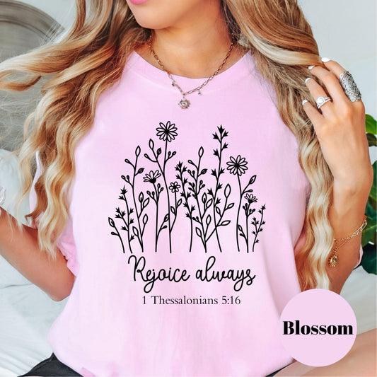 1 Thessalonians 5:16 Bible Verse Shirt, Comfort Colors® Shirt, Rejoice Always Tee, Christian Shirt, Scripture Shirt, Faith Gift for Her