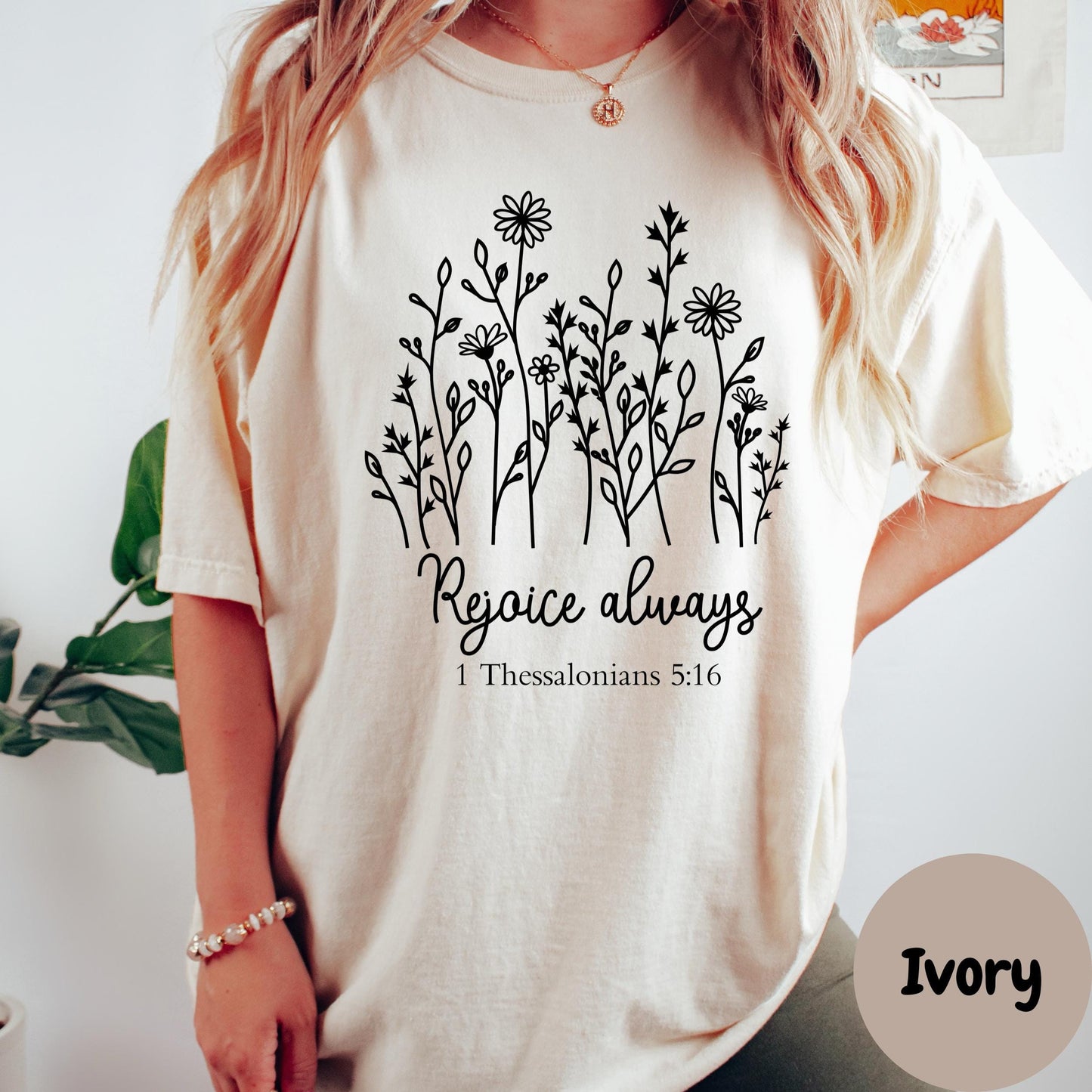 1 Thessalonians 5:16 Bible Verse Shirt, Comfort Colors® Shirt, Rejoice Always Tee, Christian Shirt, Scripture Shirt, Faith Gift for Her