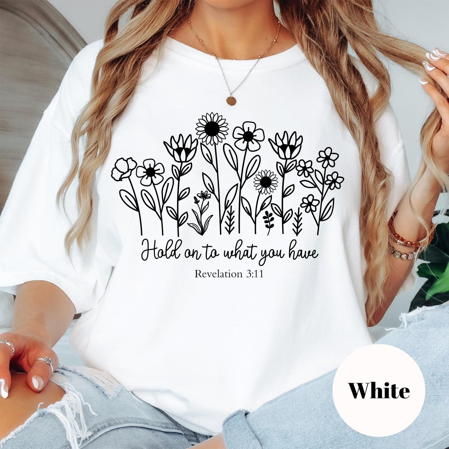 Revelation 3:11 Bible Verse Shirt, Comfort Colors® Shirt, Hold On to What You Have Tee, Christian Shirt, Faith-Based Scripture Gift for Her