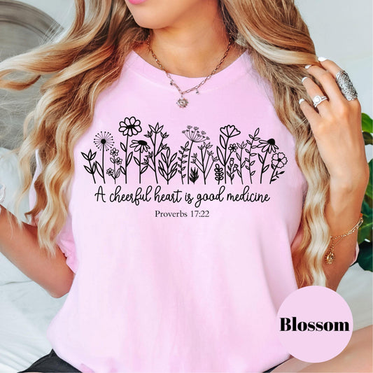 Cheerful Heart Proverbs 17:22 Shirt, Floral Comfort Colors® Shirt, Bible Verse Shirt, Christian Gift for Her, Faith Shirt, Inspirational Tee
