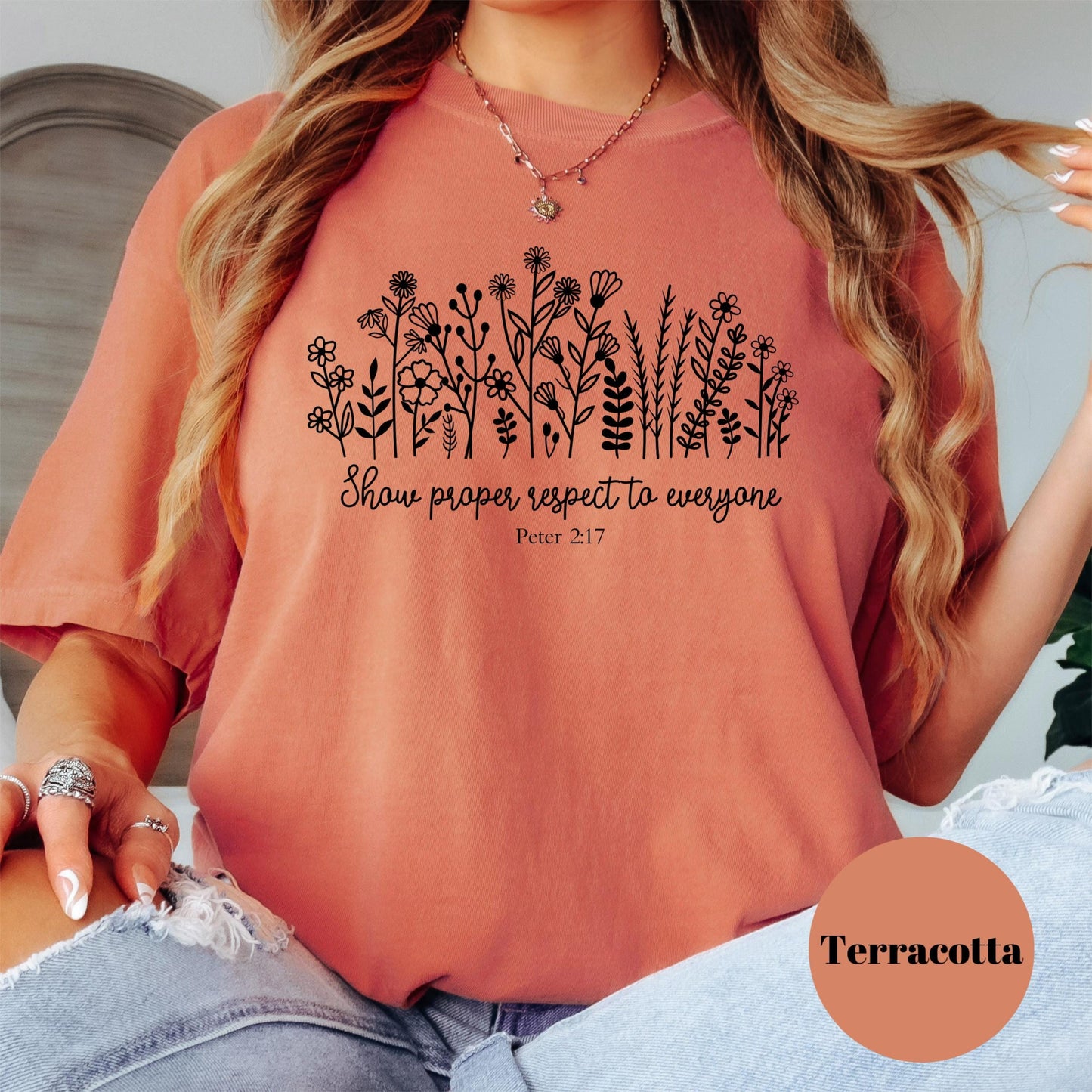 Show Respect Peter 2:17 Shirt, Floral Comfort Colors® Shirt, Bible Verse Shirt, Christian Gift for Women, Scripture Shirt, Faith Tee