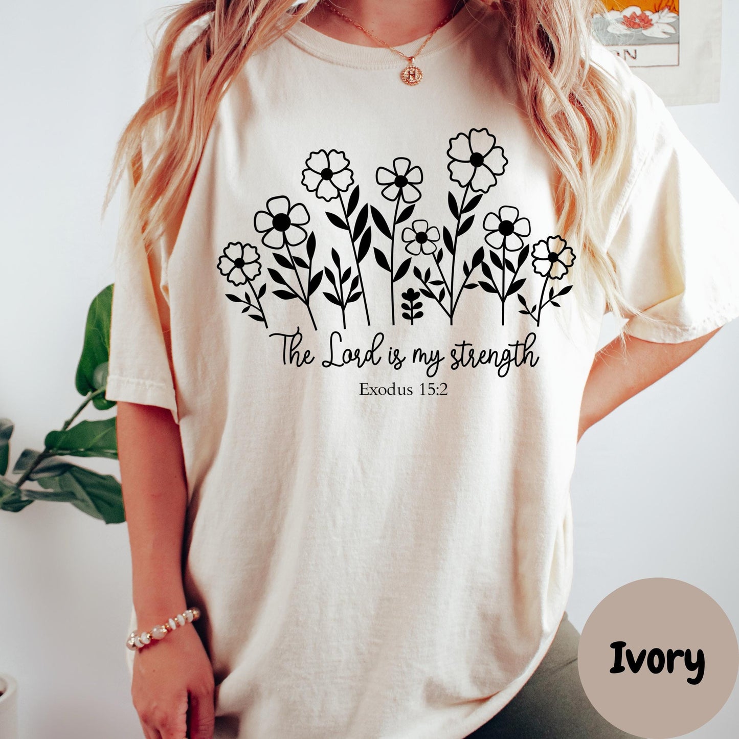 The Lord is My Strength Shirt, Comfort Colors® Christian Tee, Psalm 28:7 Shirt, Floral Bible Verse Shirt, Inspirational Faith Gift