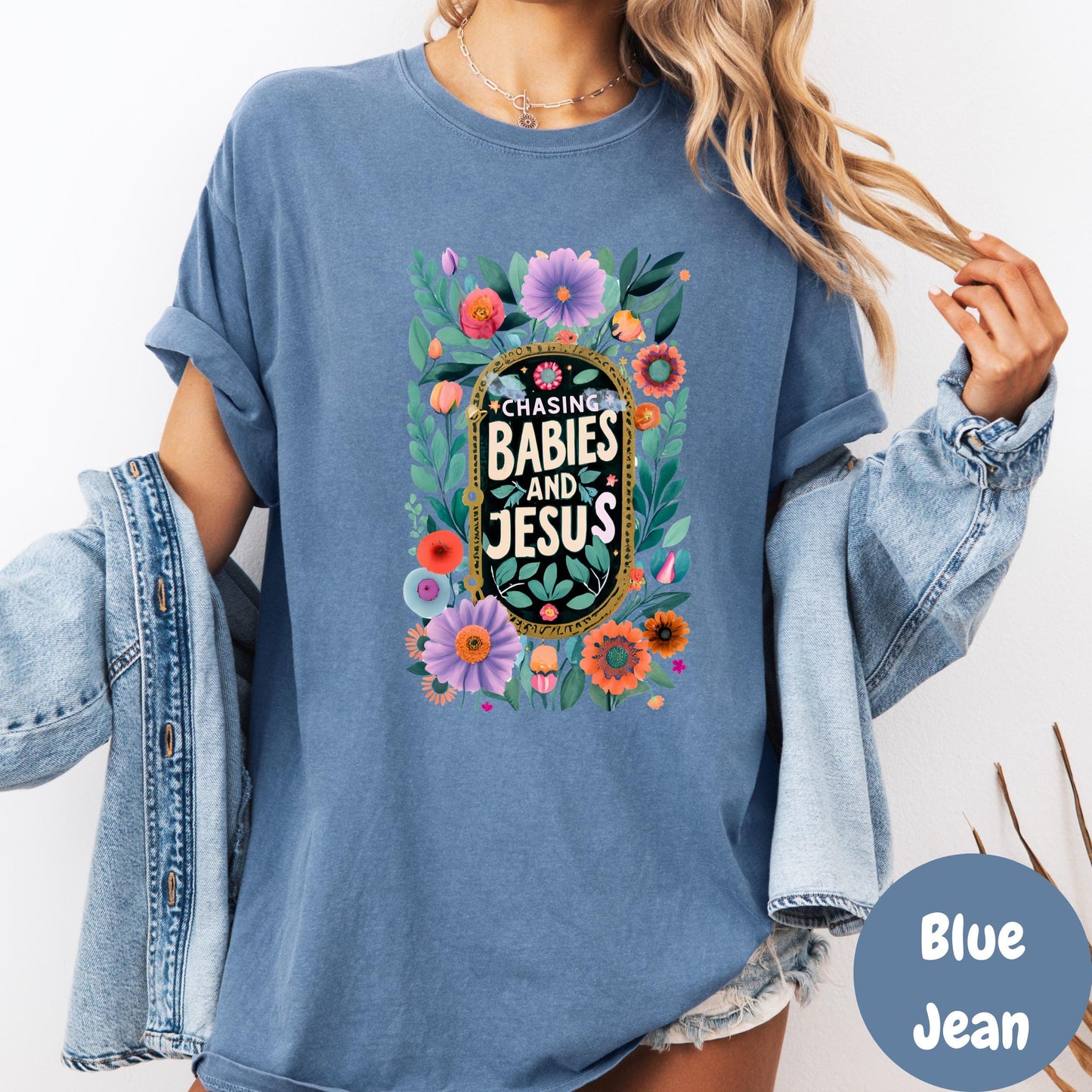Chasing Babies and Jesus Shirt, Comfort Colors® Floral Christian Mom Tee, Faith and Motherhood Shirt, Pastel Jesus Lover T-Shirt