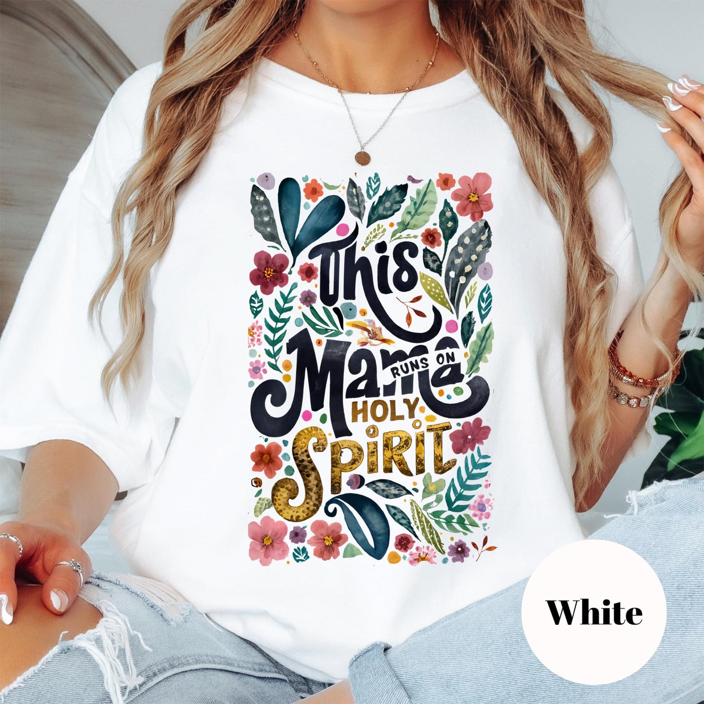 This Mama Runs on Holy Spirit Shirt, Comfort Colors® Christian Mom Tee, Faith Shirt for Women, Floral Holy Spirit Shirt, Spiritual Mama Gift