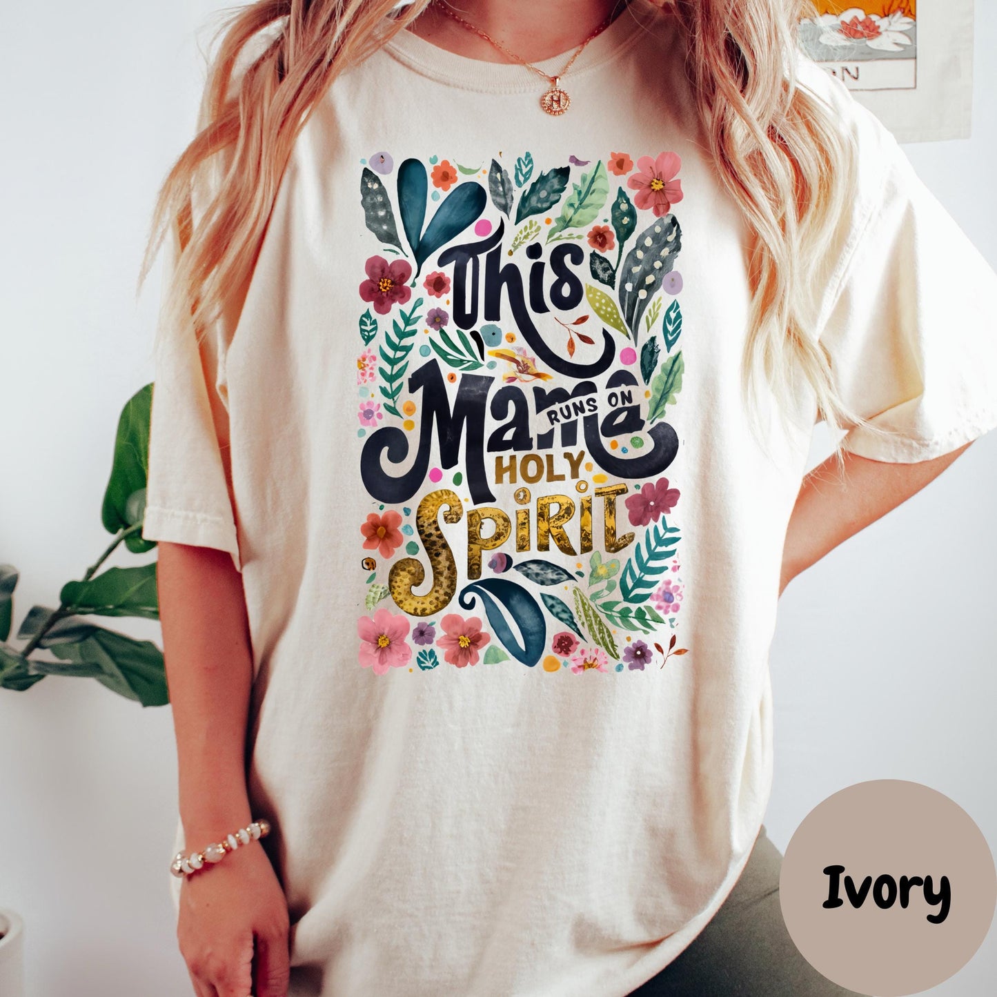This Mama Runs on Holy Spirit Shirt, Comfort Colors® Christian Mom Tee, Faith Shirt for Women, Floral Holy Spirit Shirt, Spiritual Mama Gift
