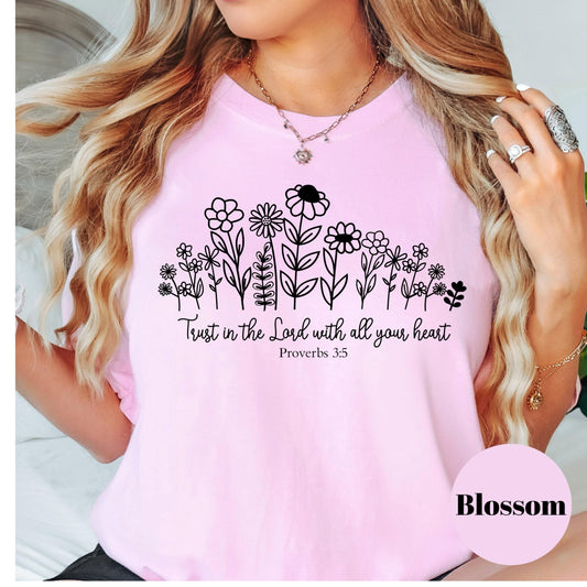 Trust in the Lord Shirt, Proverbs 3:5 Comfort Colors® Shirt, Floral Bible Verse Tee, Christian Encouragement Shirt, Faith Shirt for Women