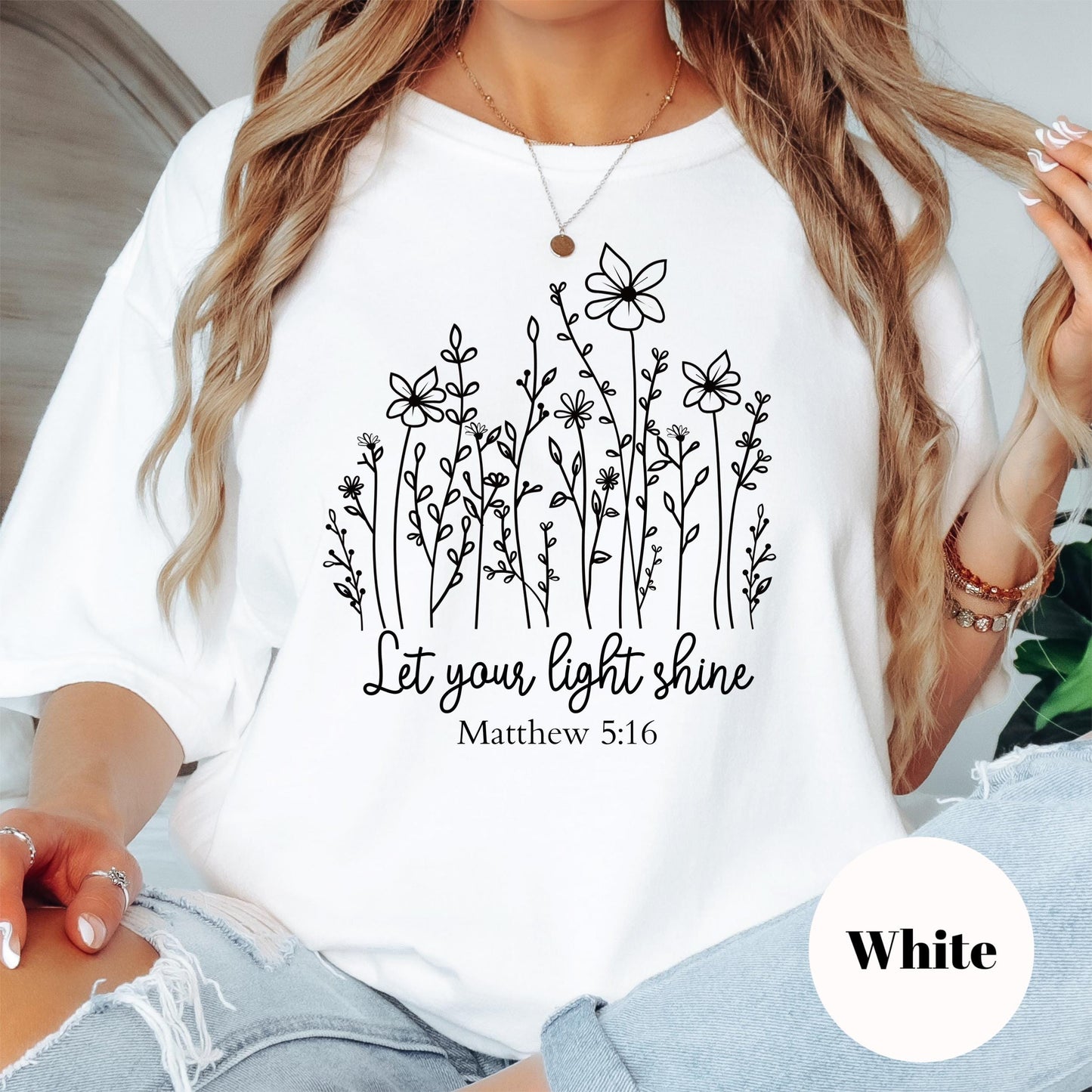 Let Your Light Shine Shirt, Matthew 5:16 Comfort Colors® Shirt, Christian Floral Tee, Scripture Shirt for Women, Faith Encouragement Gift