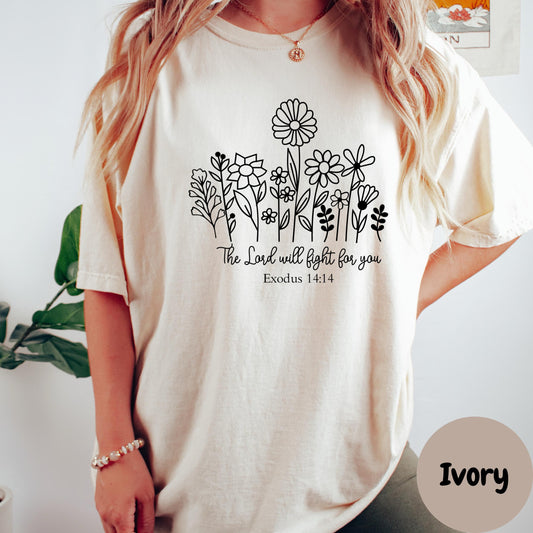 The Lord Will Fight for You Shirt, Exodus 14:14 Comfort Colors® Shirt, Christian Tee, Bible Verse Shirt for Women, Faith Encouragement Tee