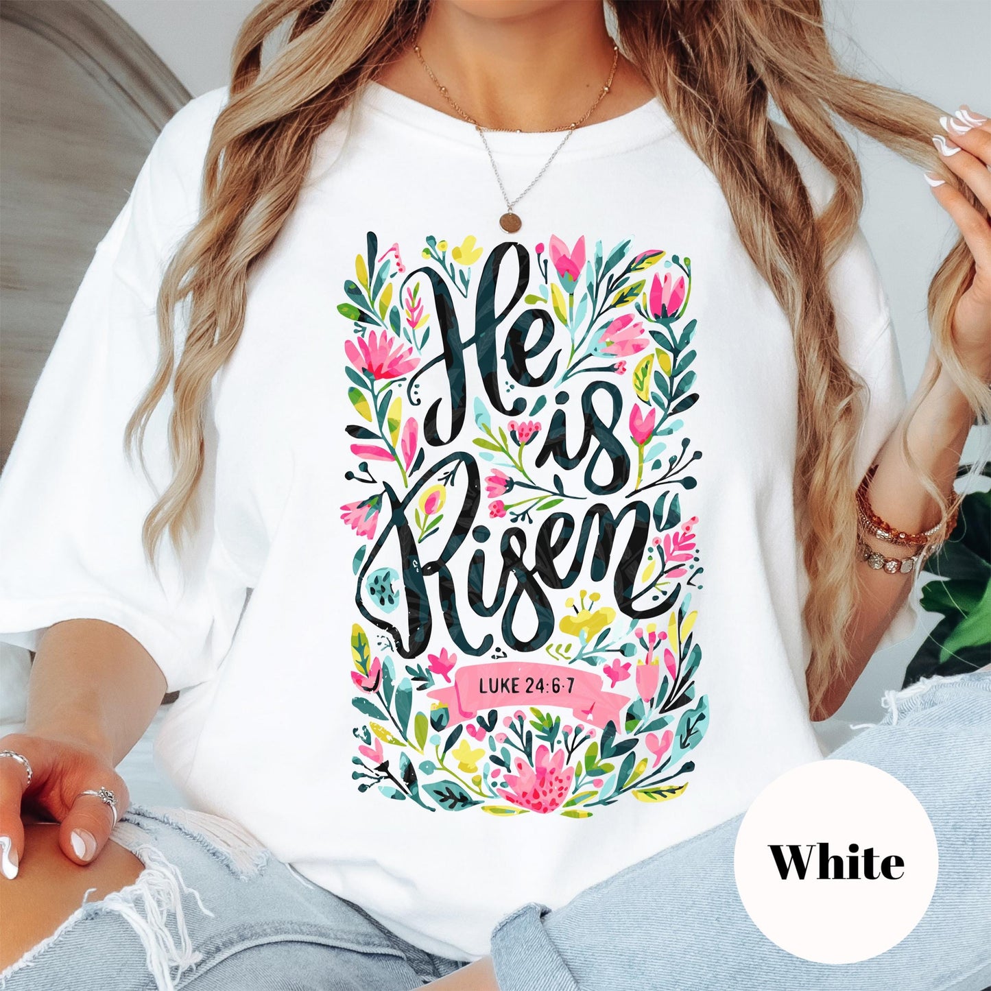 He Is Risen Shirt, Luke 24:6 Comfort Colors® Shirt, Easter Christian Tee, Floral Bible Verse Shirt for Women, Faith-Based Resurrection Tee