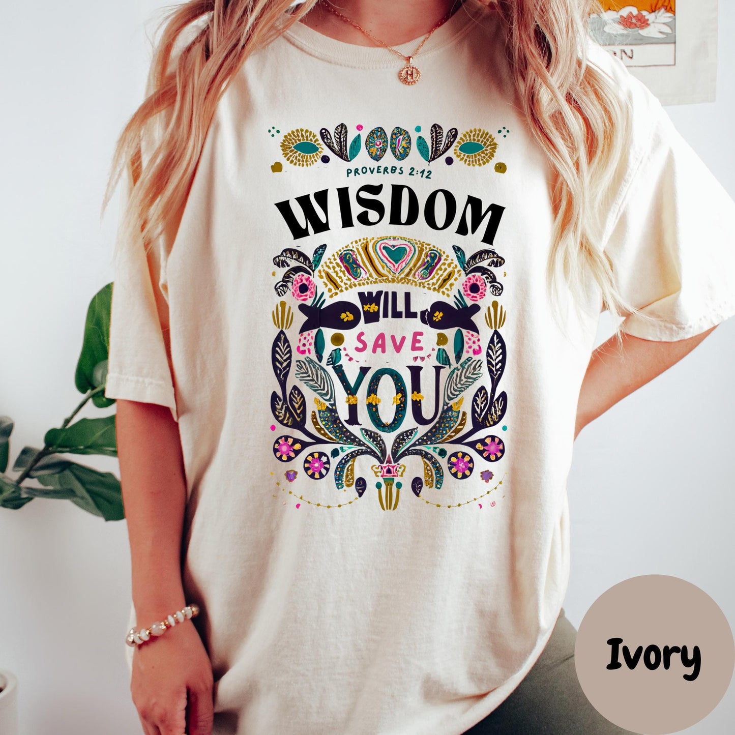 Wisdom Will Save You Shirt, Comfort Colors® Proverbs 2:12 Tee, Colorful Christian Shirt, Faith and Wisdom Floral Shirt, Scripture Tee