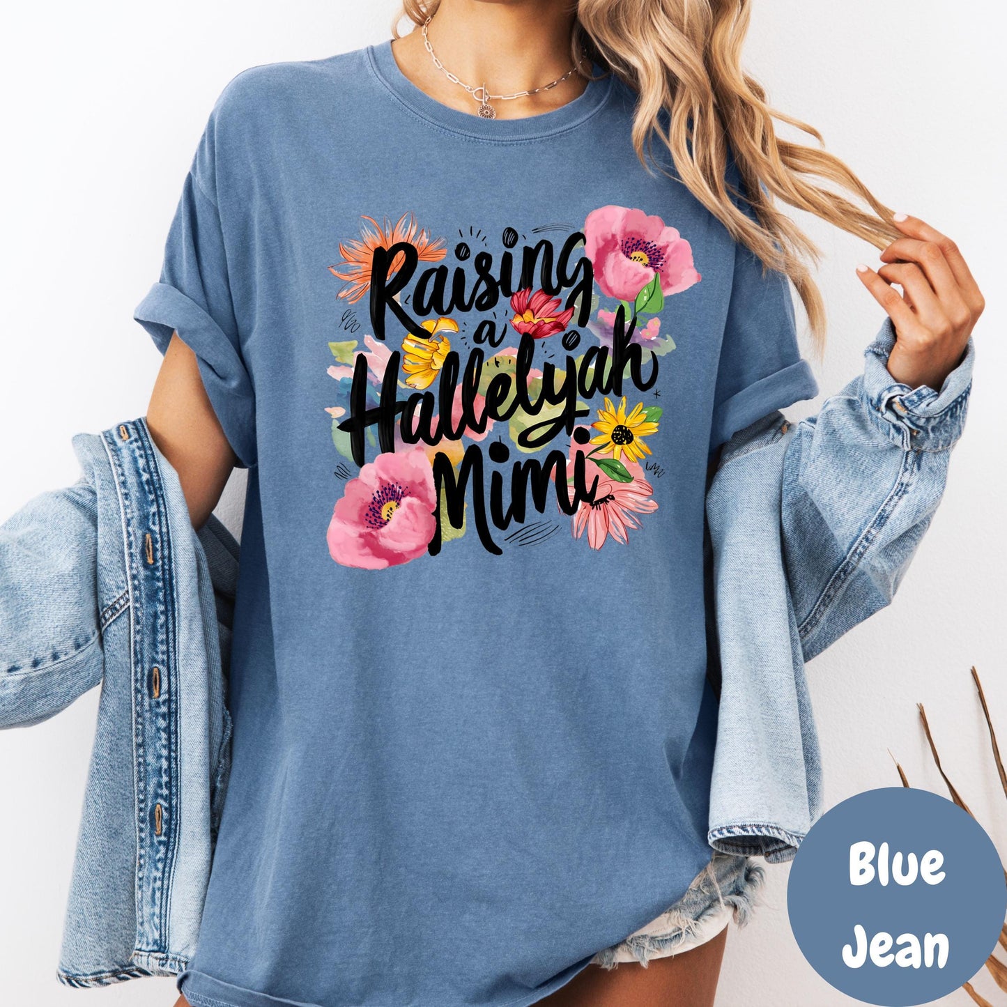Raising a Hallelujah Mimi Shirt, Comfort Colors® Mimi Tee, Christian Grandmother Shirt, Faith-Based Floral Gift for Mimi, Praise Tee