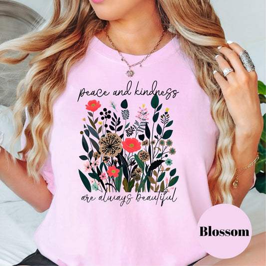Peace and Kindness Shirt, Comfort Colors® Floral Tee, Positive Message Shirt, Inspirational Kindness Shirt, Mental Health Gift