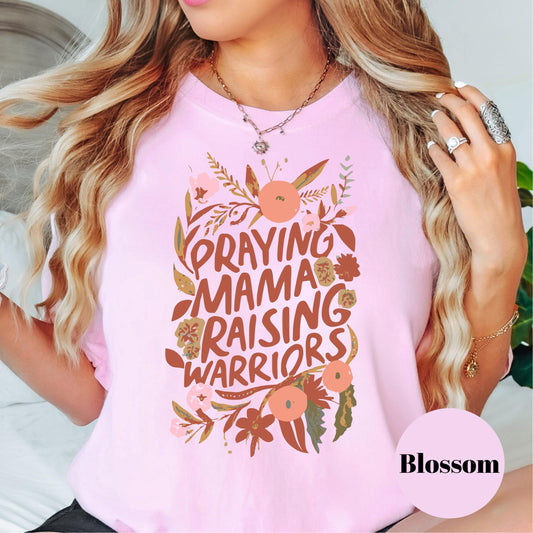 Praying Mama Raising Warriors Shirt, Comfort Colors® Mom Tee, Christian Motherhood Shirt, Faith Shirt for Moms, Floral Jesus Mama Tee