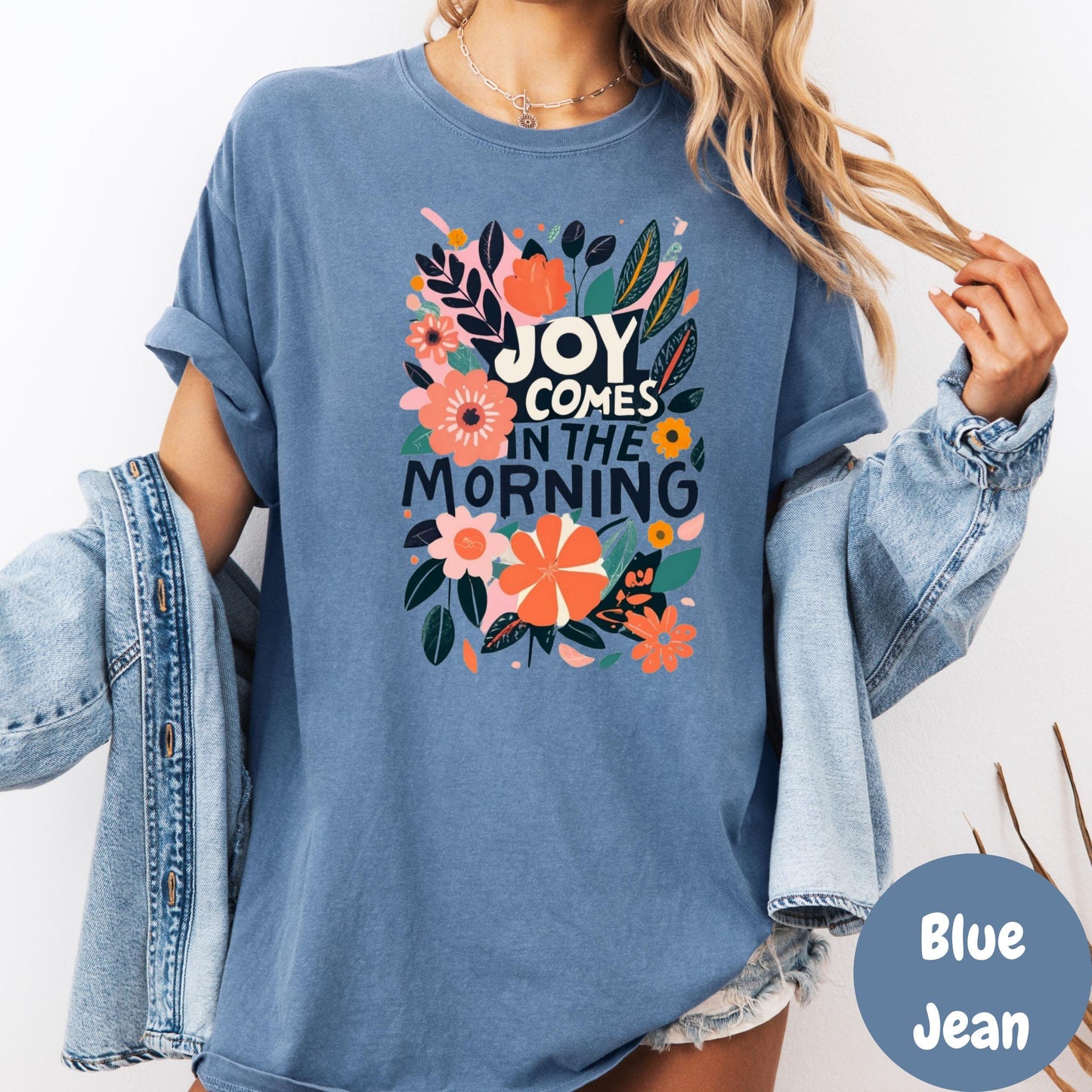 Joy Comes in the Morning Shirt, Comfort Colors® Bible Verse Tee, Christian Shirt, Faith-Based Gift for Her, Encouraging Scripture Shirt