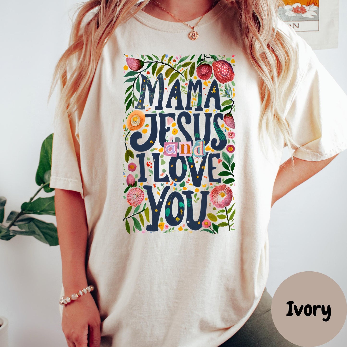 Mama Jesus and I Love You Shirt, Comfort Colors® Christian Mom Tee, Cute Faith Shirt for Her, Bible Verse Gift, Mama Life Tee