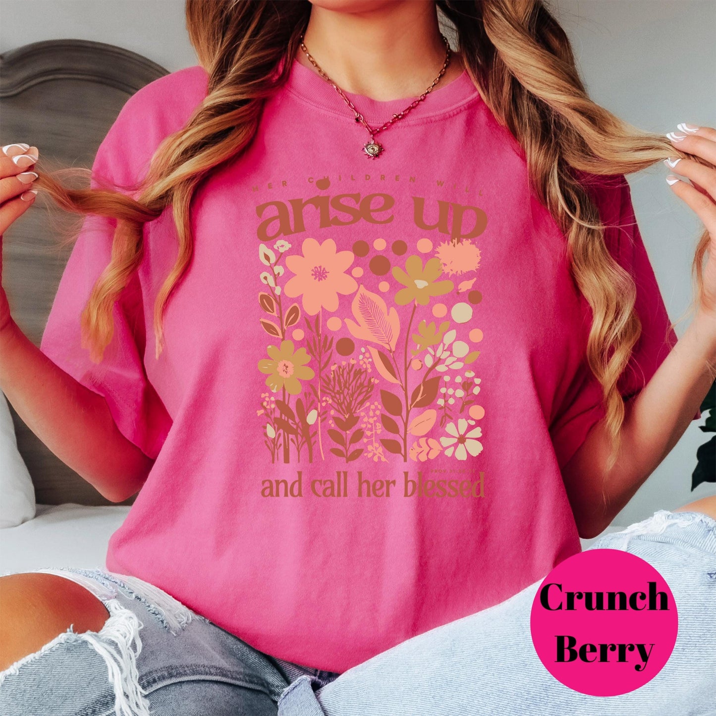 Arise Up and Call Her Blessed Comfort Colors® Shirt, Proverbs 31:28 Shirt, Christian Mom Tee, Faith-Based Floral Shirt, Mother's Day Gift