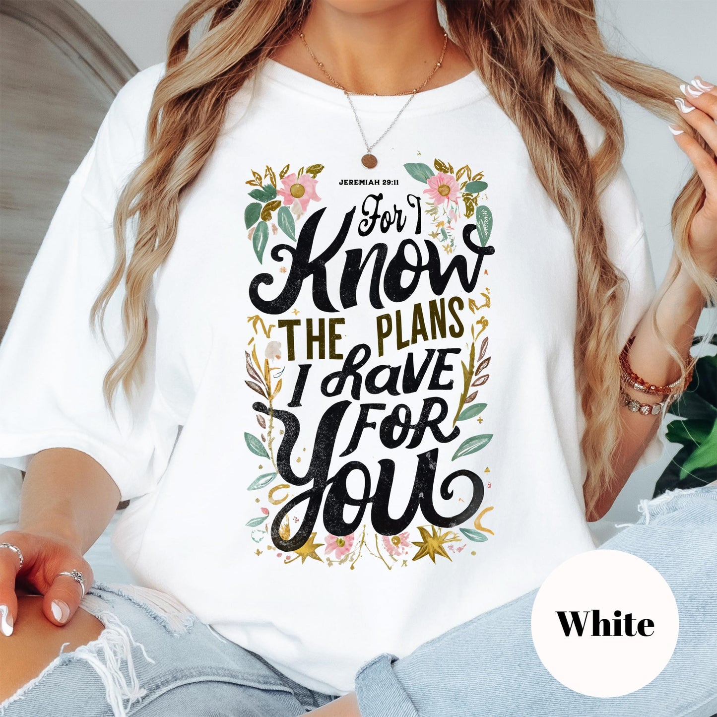 Jeremiah 29:11 Shirt, Bible Verse Christian Tee, Comfort Colors® Scripture Shirt, Know the Plans Shirt, Faith Based Gift for Her