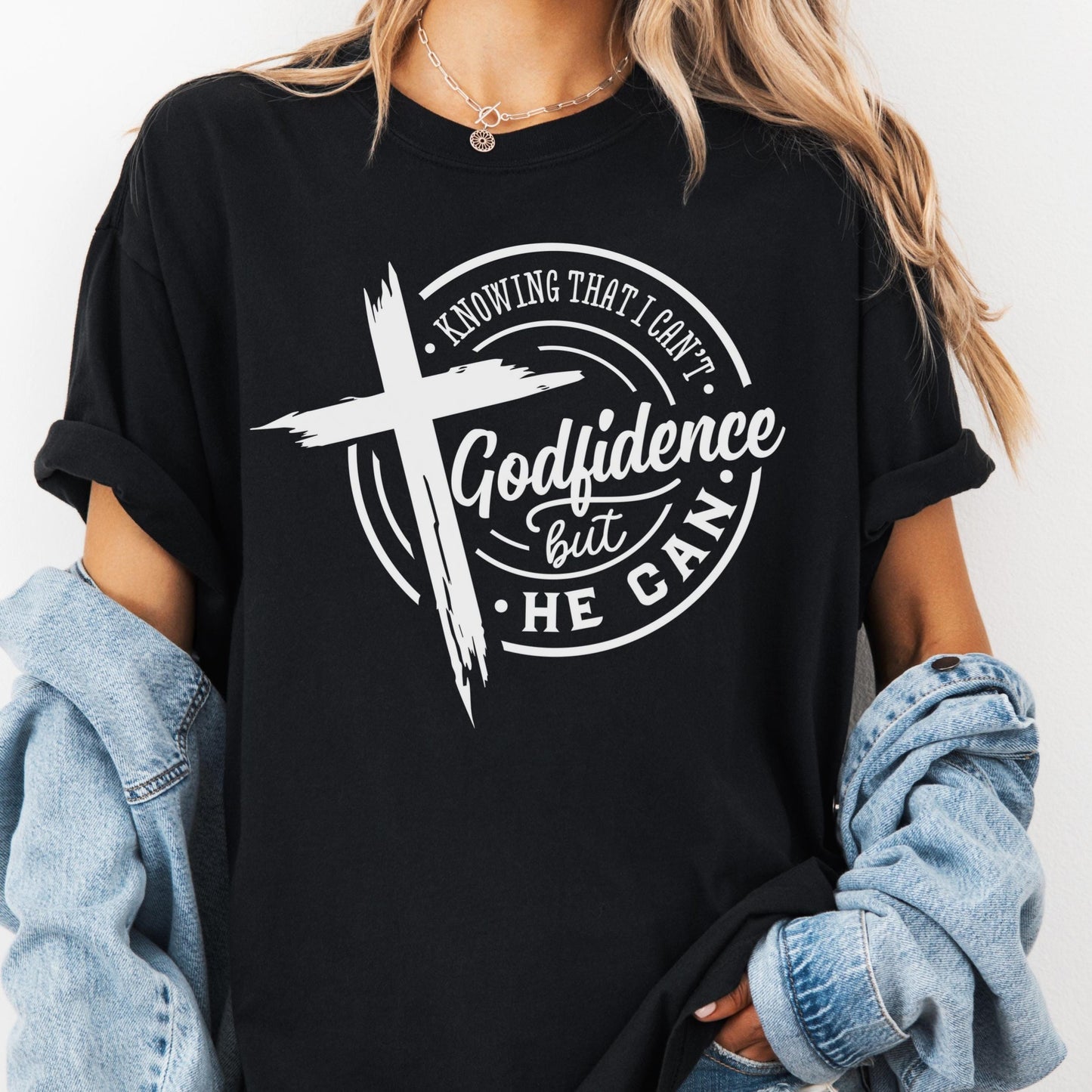 Godfidence Shirt for Women, Comfort Colors® Christian Tee, Inspirational Faith Shirt, Jesus Graphic Tee, Knowing I Can’t But He Can Shirt