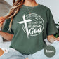 Let Go and Let God Shirt, Comfort Colors® Christian Tee, Inspirational Faith Shirt for Women, Bible Verse Tee, Spiritual  Tee, Cross Shirt