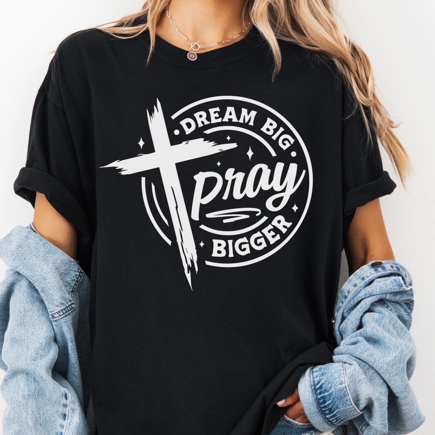Dream Big Pray Bigger Shirt, Comfort Colors® Christian Tee, Motivational Faith Shirt, Prayer Graphic Tee, Cross Shirt for Women, Jesus Tee