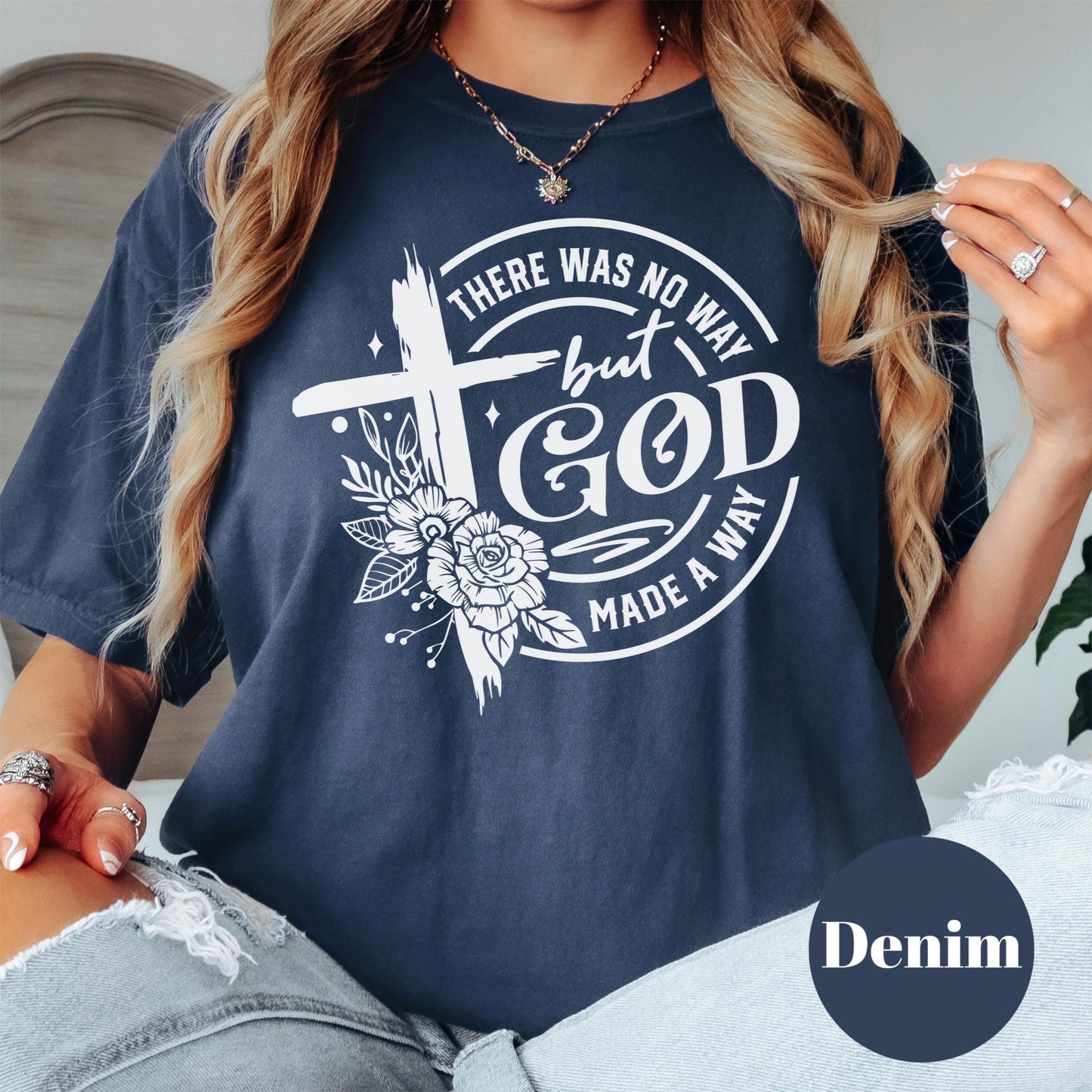 But God Made a Way Shirt, Comfort Colors® Christian Tee, Faith Shirt for Women, Bible Verse Shirt, Inspirational Jesus Tee, Cross Shirt