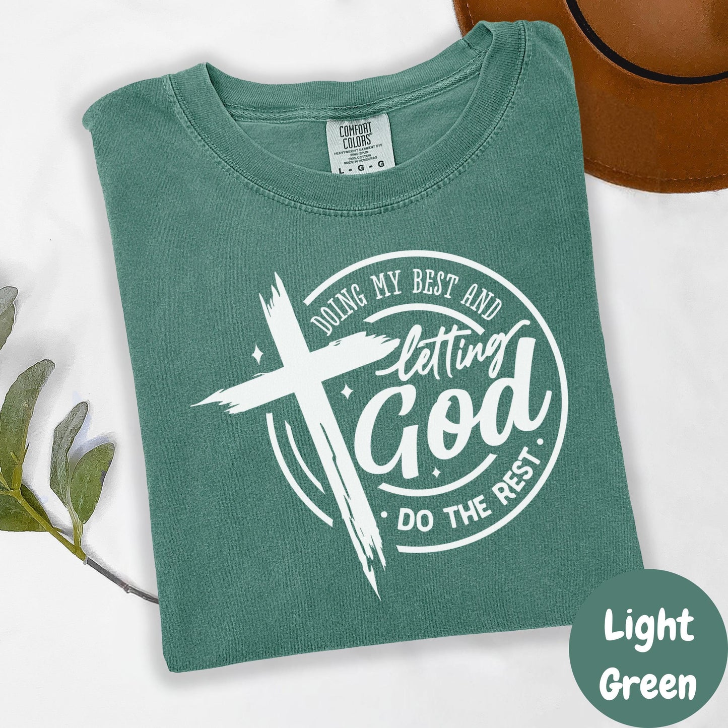 Letting God Do the Rest Shirt, Christian Comfort Colors® Tee, Faith-Based Shirt, Inspirational Bible Verse Shirt, Jesus Shirt, Gift for Her