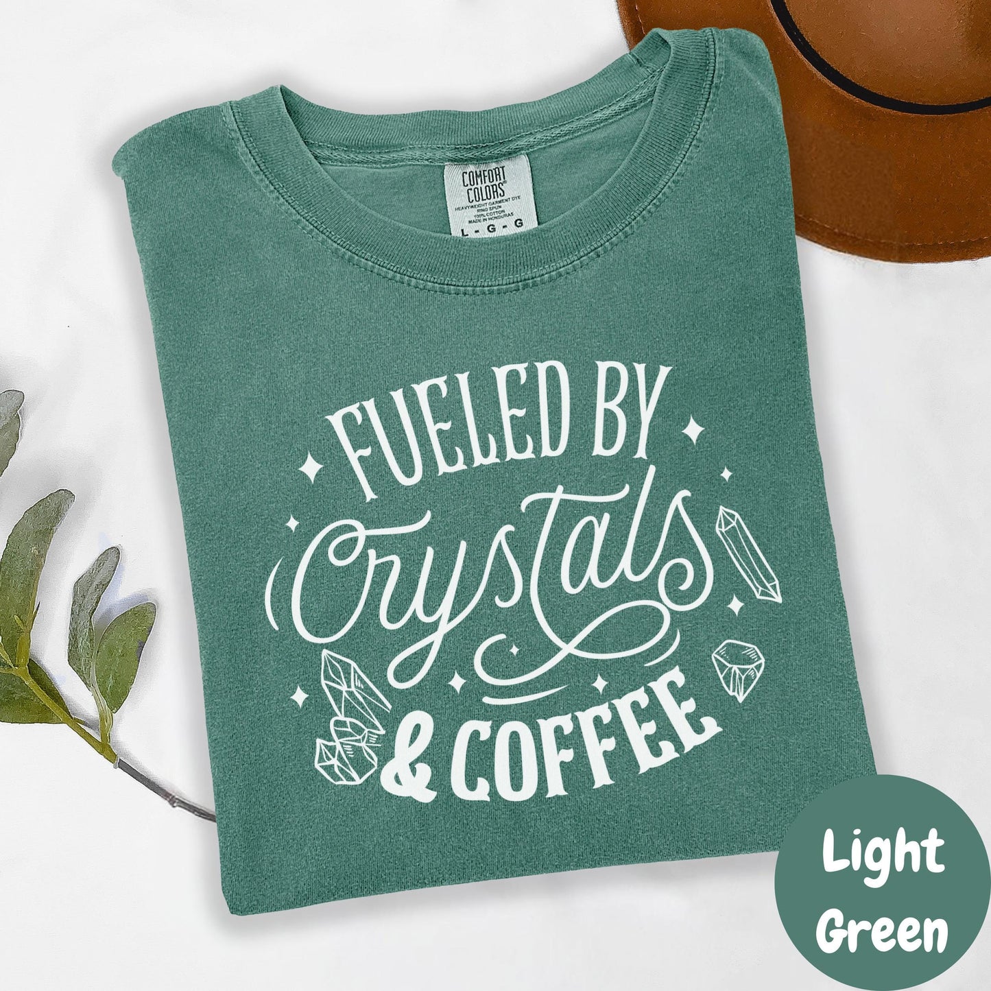 Fueled by Crystals and Coffee Shirt, Comfort Colors® Witchy Tee, Spiritual Morning Ritual Shirt, Funny Woo Woo Tee, Empath Gift for Her