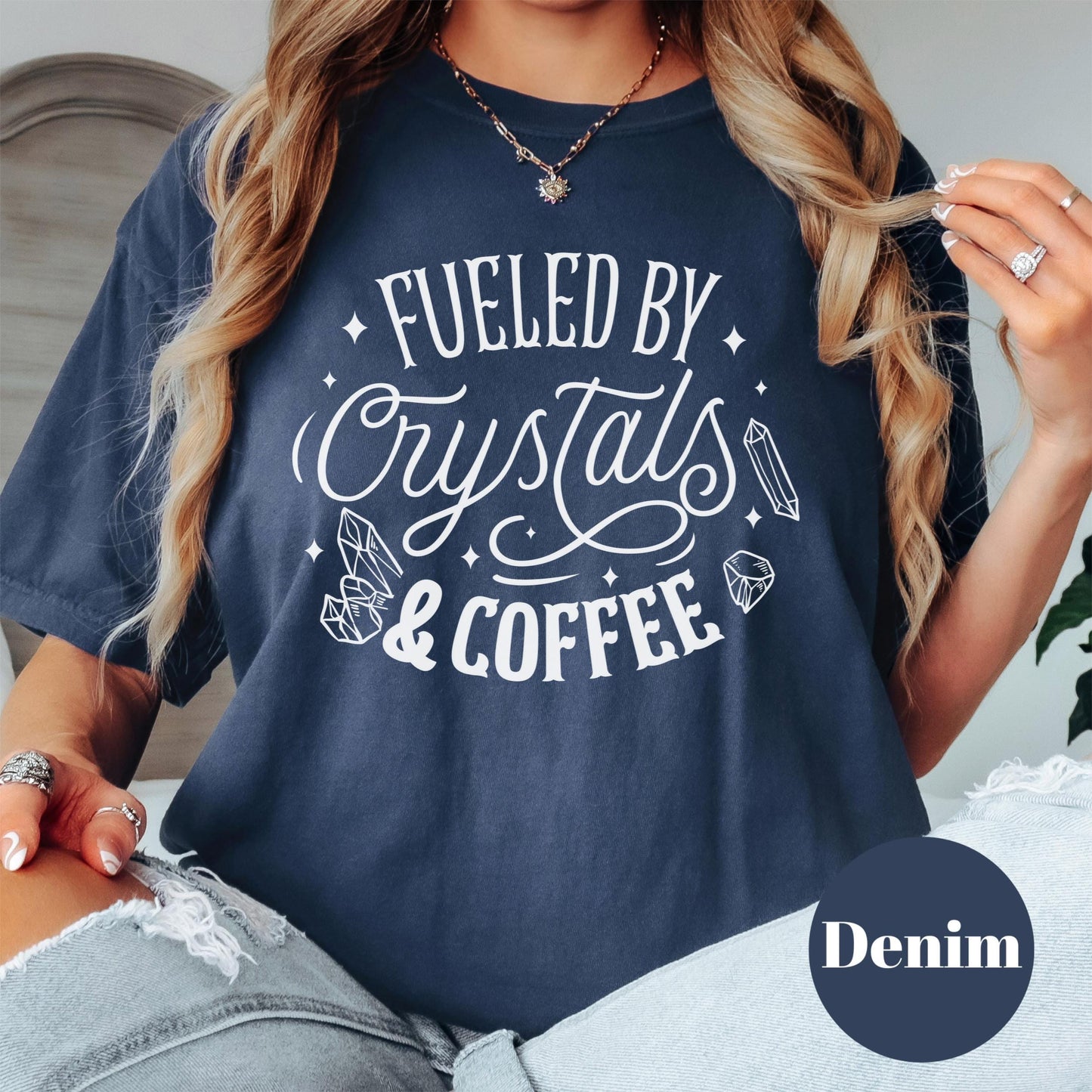 Fueled by Crystals and Coffee Shirt, Comfort Colors® Witchy Tee, Spiritual Morning Ritual Shirt, Funny Woo Woo Tee, Empath Gift for Her