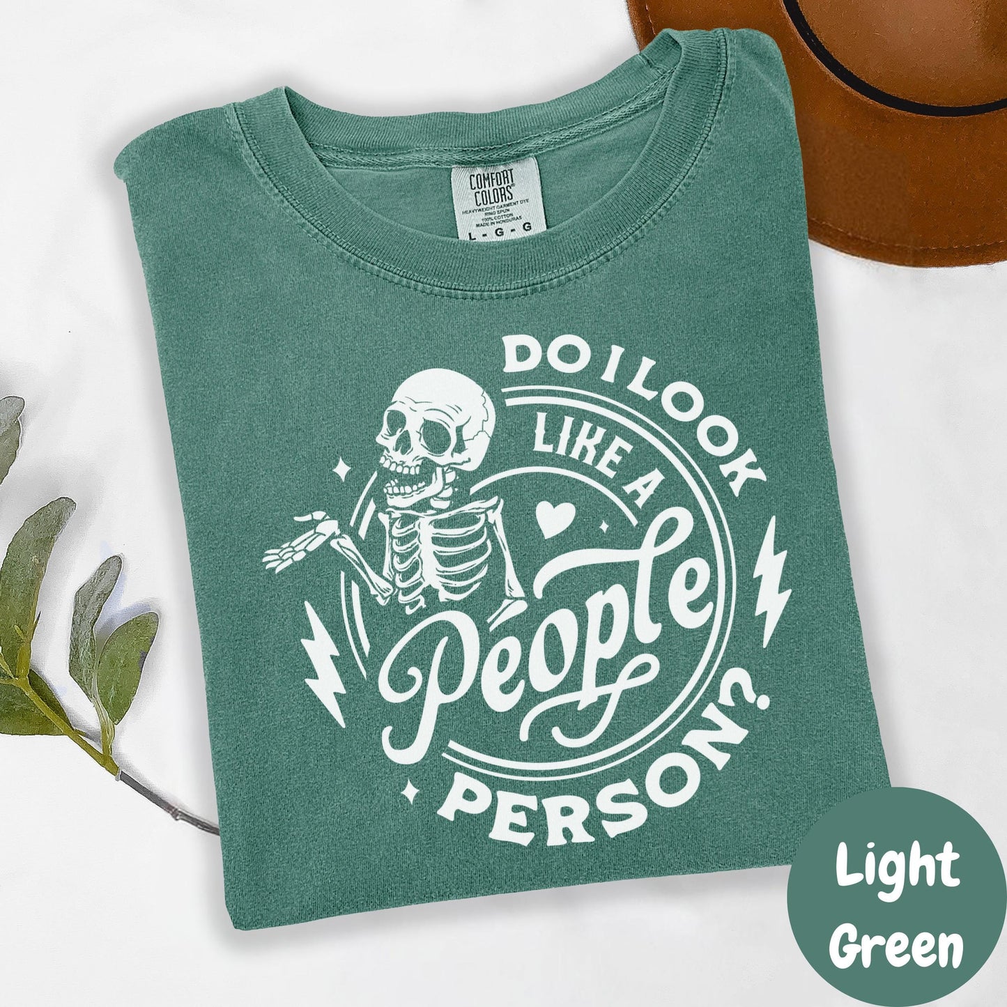 Do I Look Like a People Person Shirt, Comfort Colors® Funny Skeleton Tee, Anti-Social Graphic Tee for Women, Sarcastic Introvert Shirt