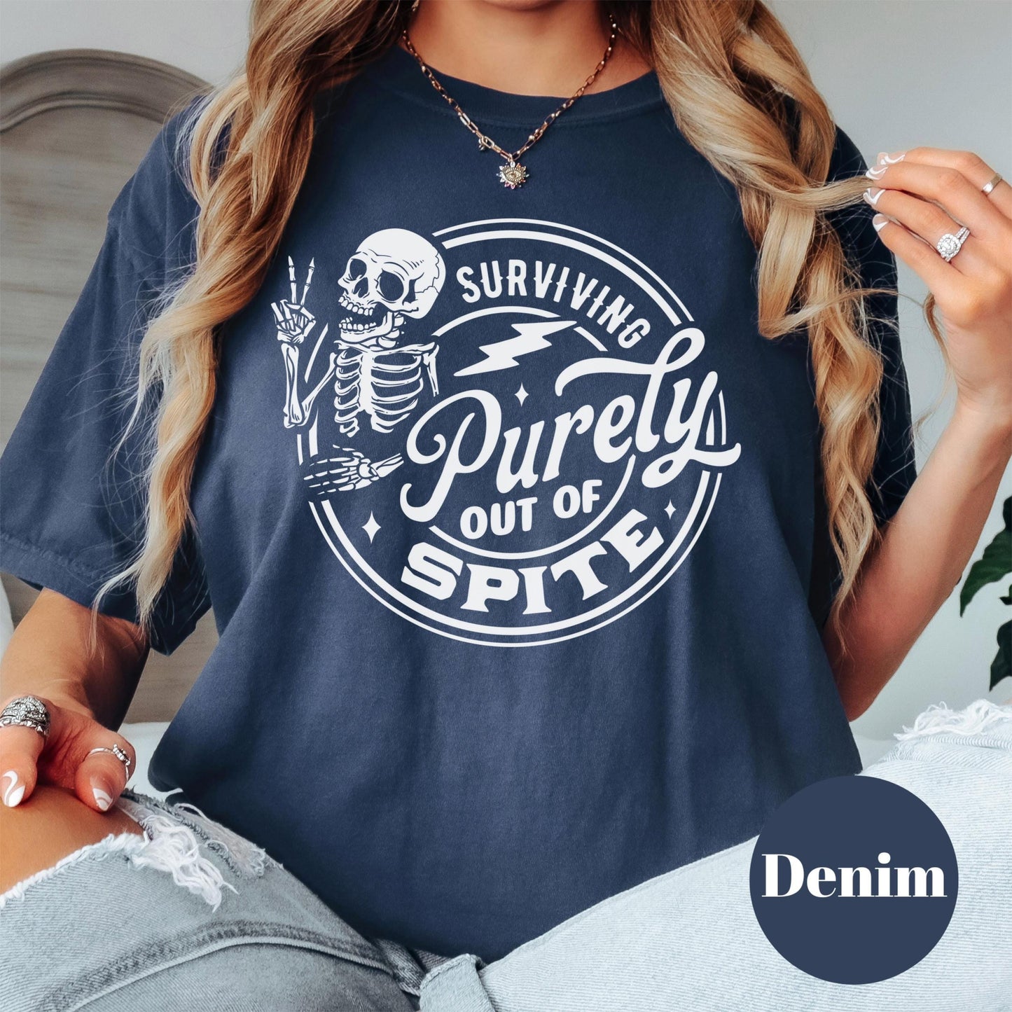 Surviving Purely Out of Spite Shirt, Comfort Colors® Funny Skeleton Graphic Tee, Spicy Sarcastic Shirt for Women, Dark Humor Attitude Gift