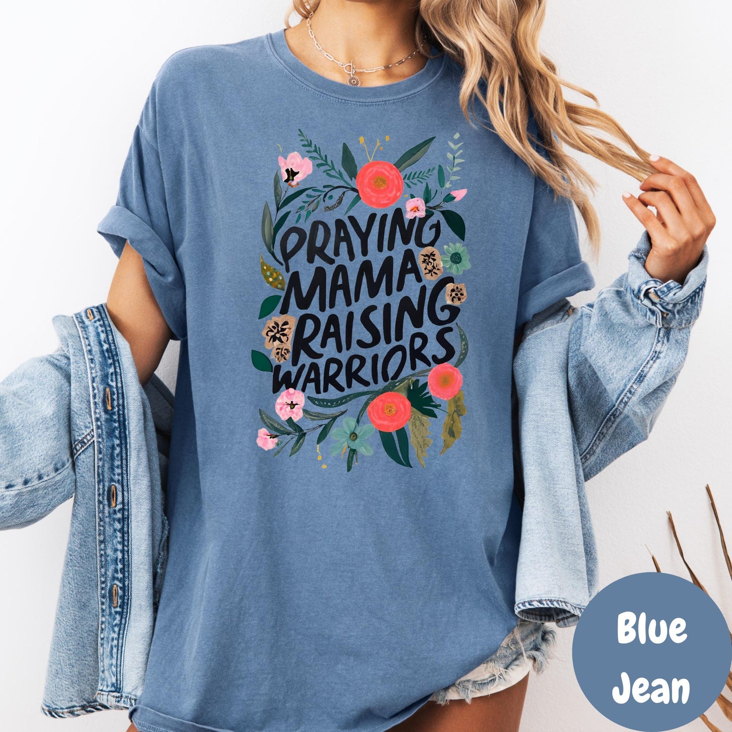Praying Mama Raising Warriors Shirt, Comfort Colors® Christian Mom Tee, Faith-Based Floral Graphic Tee, Motherhood Gift, Godly Mom Shirt