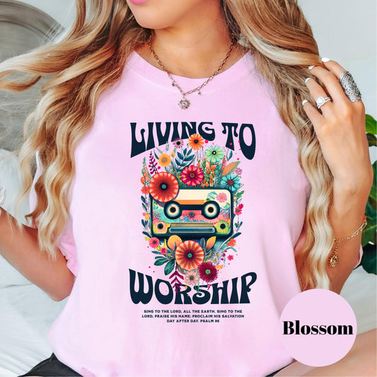 Living to Worship Shirt, Comfort Colors® Christian Tee, Retro Faith Shirt with Cassette, Worship Music Tee, Bible Verse Shirt for Women