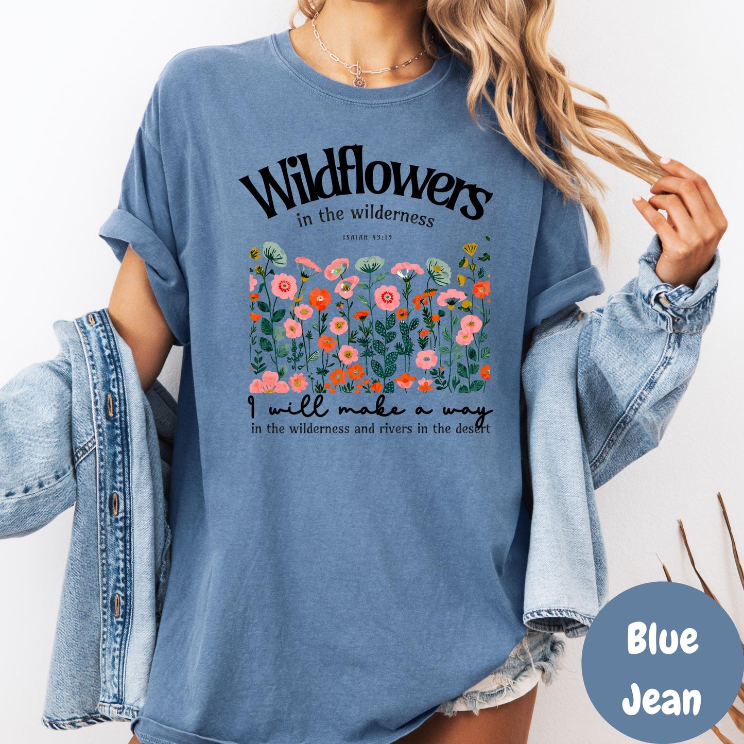 Wildflowers in the Wilderness Shirt, Comfort Colors® Faith Tee, Isaiah 43:19 Bible Verse Shirt, Christian Floral Tee, Inspirational Gift