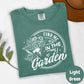 Find Me in the Garden Shirt, Comfort Colors® Gardening Tee, Floral Wheelbarrow Graphic Tee for Women, Plant Lover Gift, Garden Life Shirt