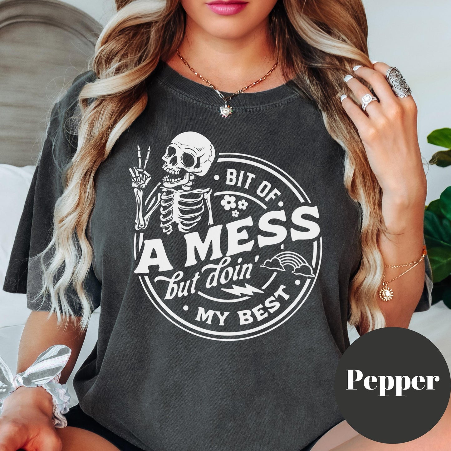 Bit of a Mess But Doin’ My Best Shirt, Comfort Colors® Skeleton Graphic Tee, Funny Mental Health Shirt for Women, Chaotic Cute Gift