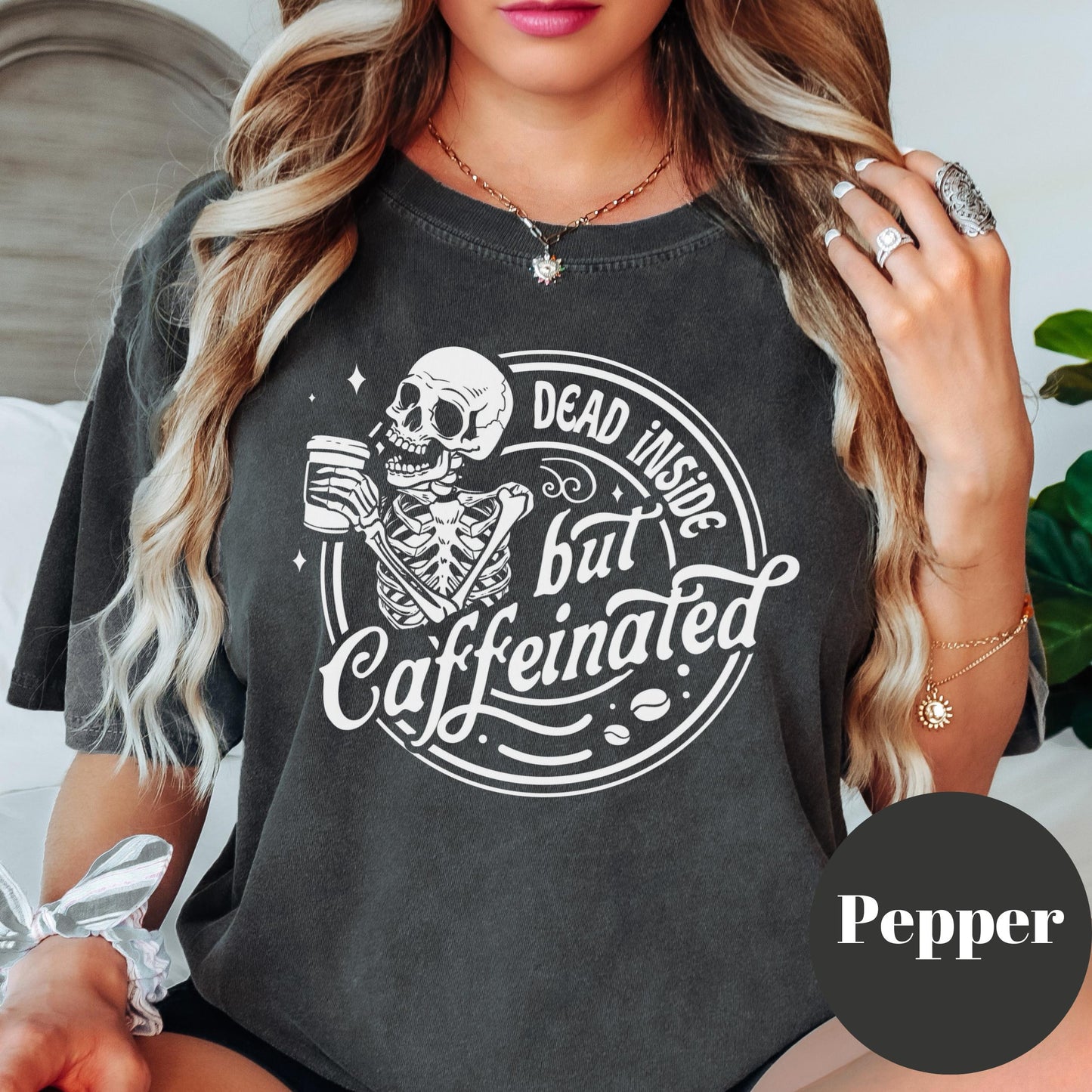 Dead Inside But Caffeinated Shirt, Comfort Colors® Funny Skeleton Coffee Tee, Dark Humor Shirt for Tired Women, Goth Coffee Lover Gift