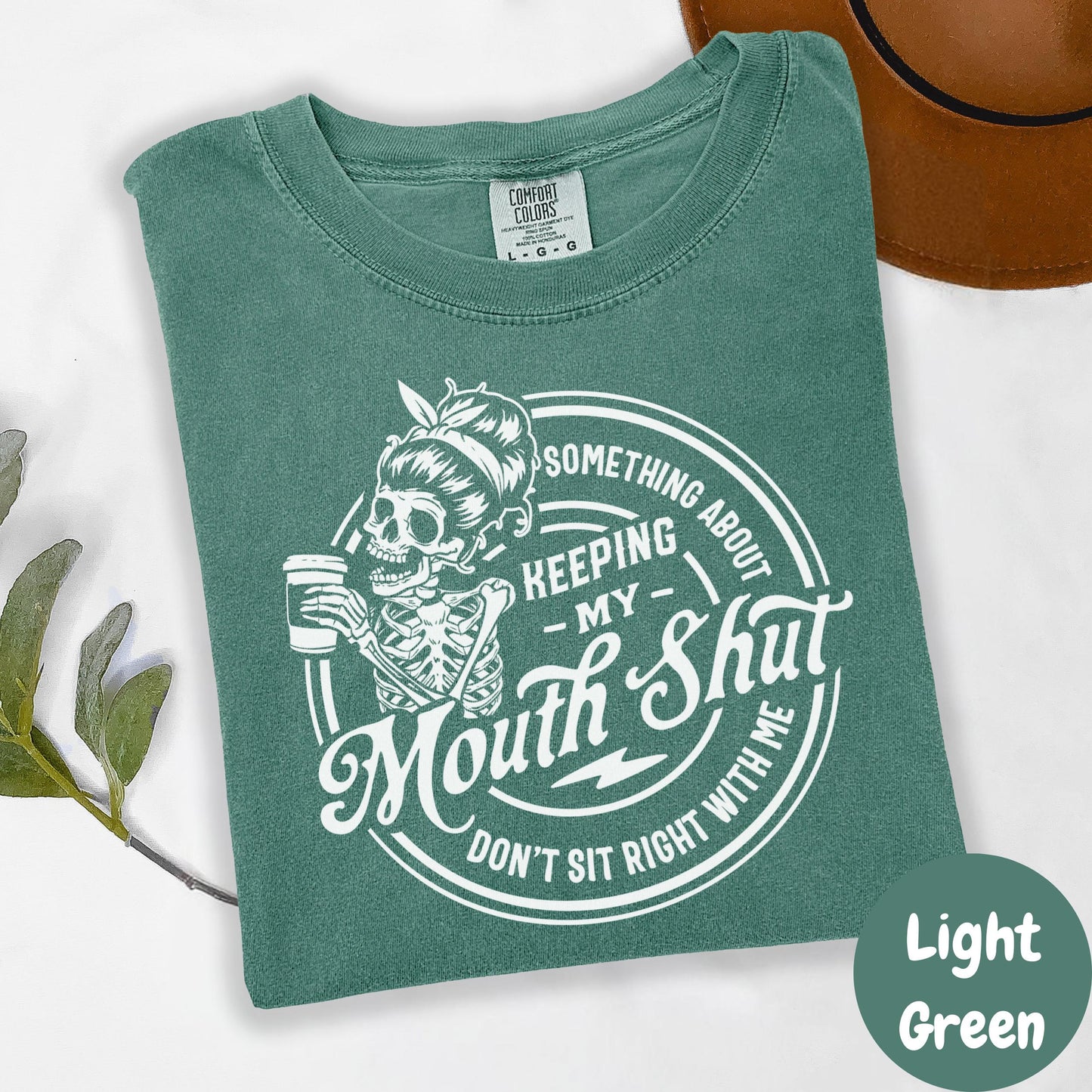 Keeping My Mouth Shut Shirt, Comfort Colors® Funny Skeleton Graphic Tee, Spicy Attitude Shirt for Women, Sarcastic Snarky Gift Tee